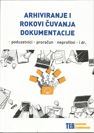 Arhiviranje i rokovi čuvanja